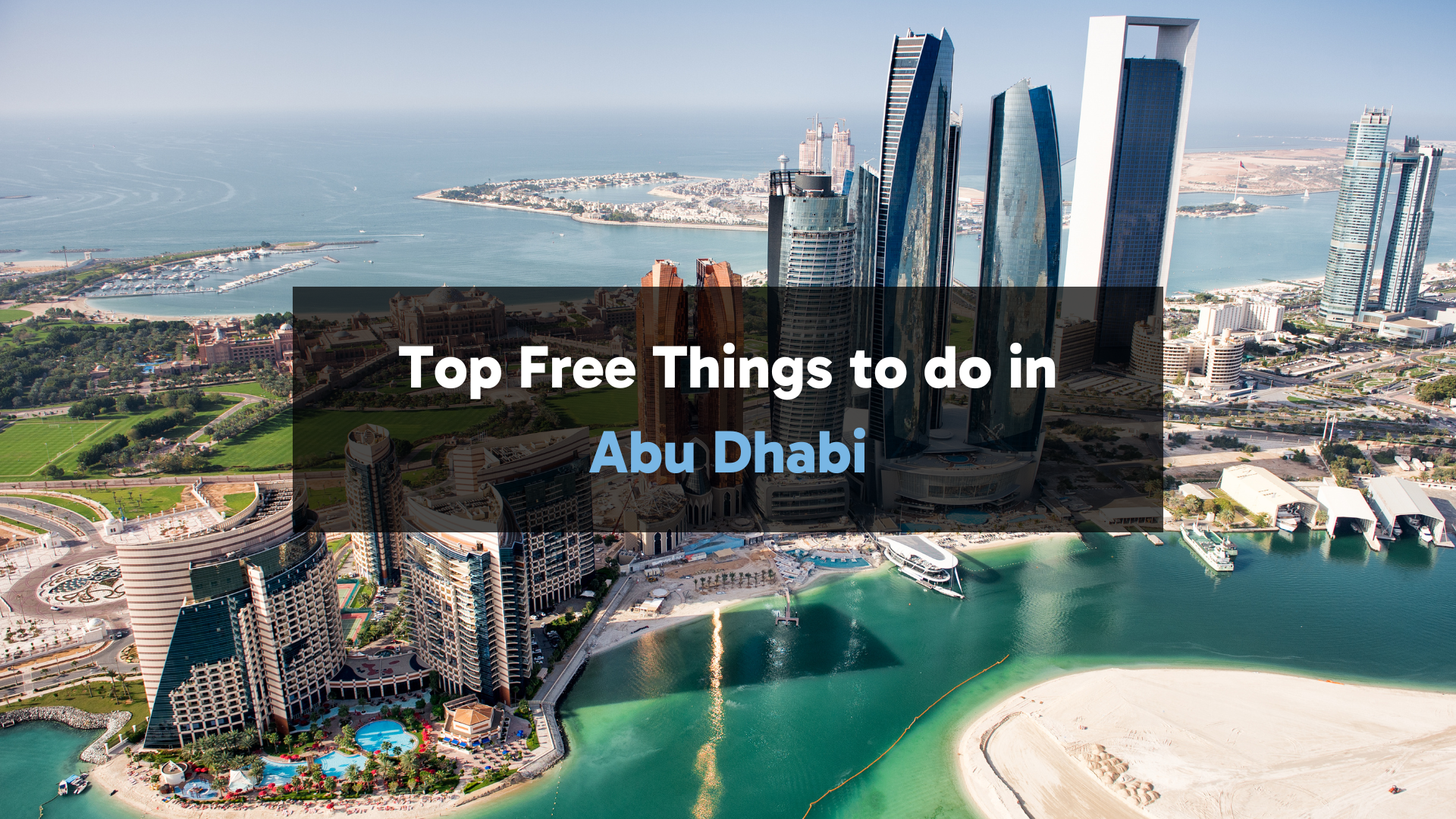 Top free things to do in Abu Dhabi